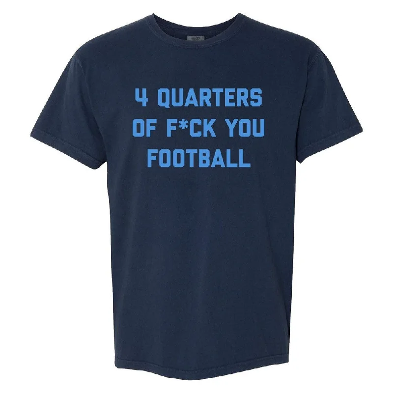 Women's Blouse for Special Occasions4 Quarters of F You Football Tee